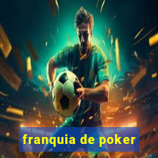 franquia de poker